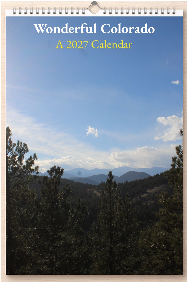Wonderful Colorado: A 2027 Calendar