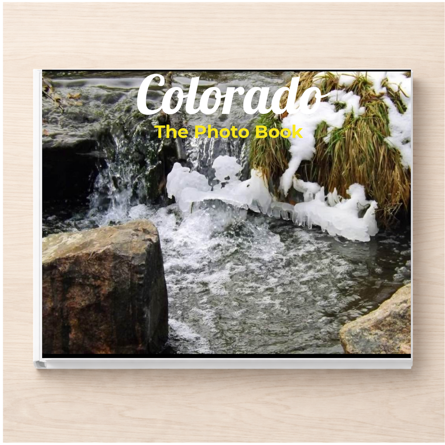 Colorado: The Photo Book