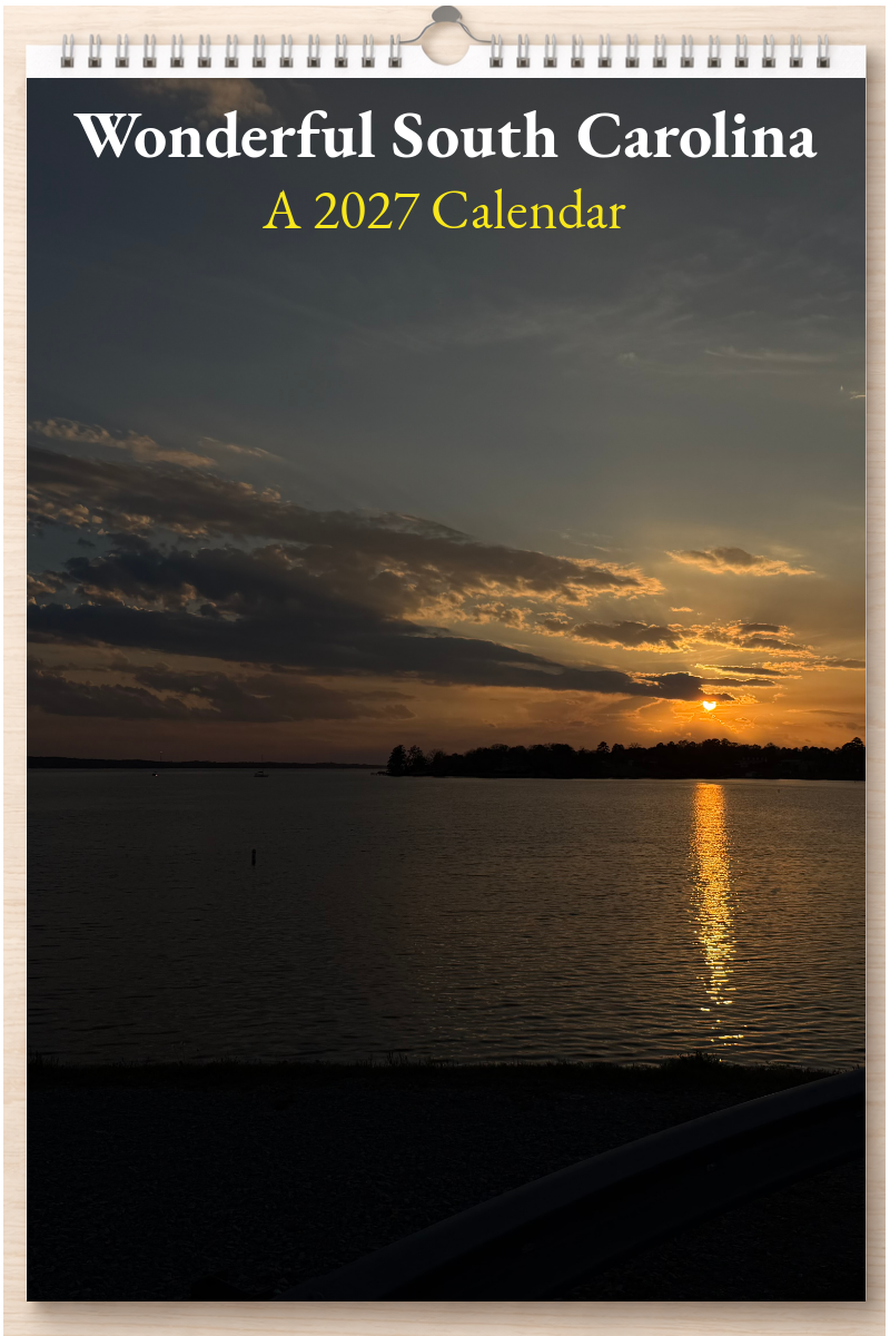Wonderful South Carolina: A 2027 Calendar