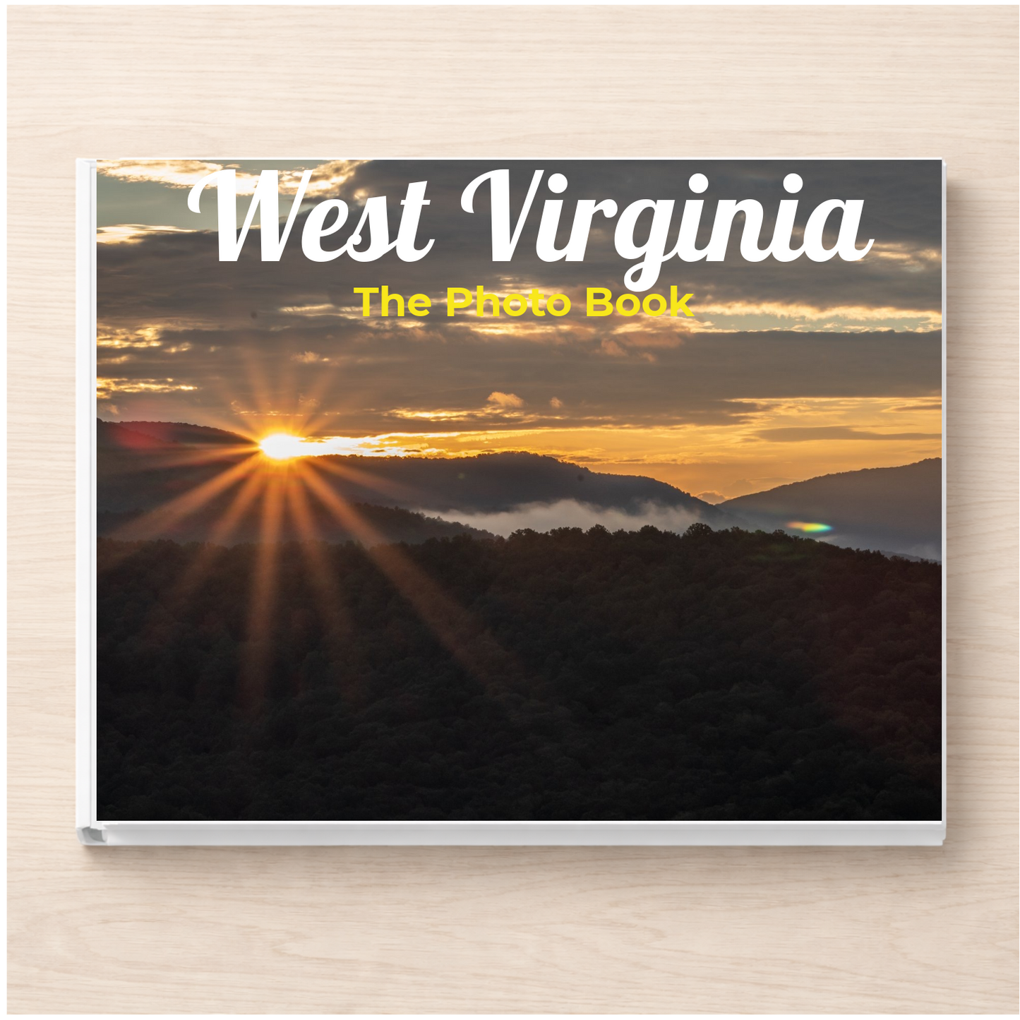 West Virginia: The Photo Book