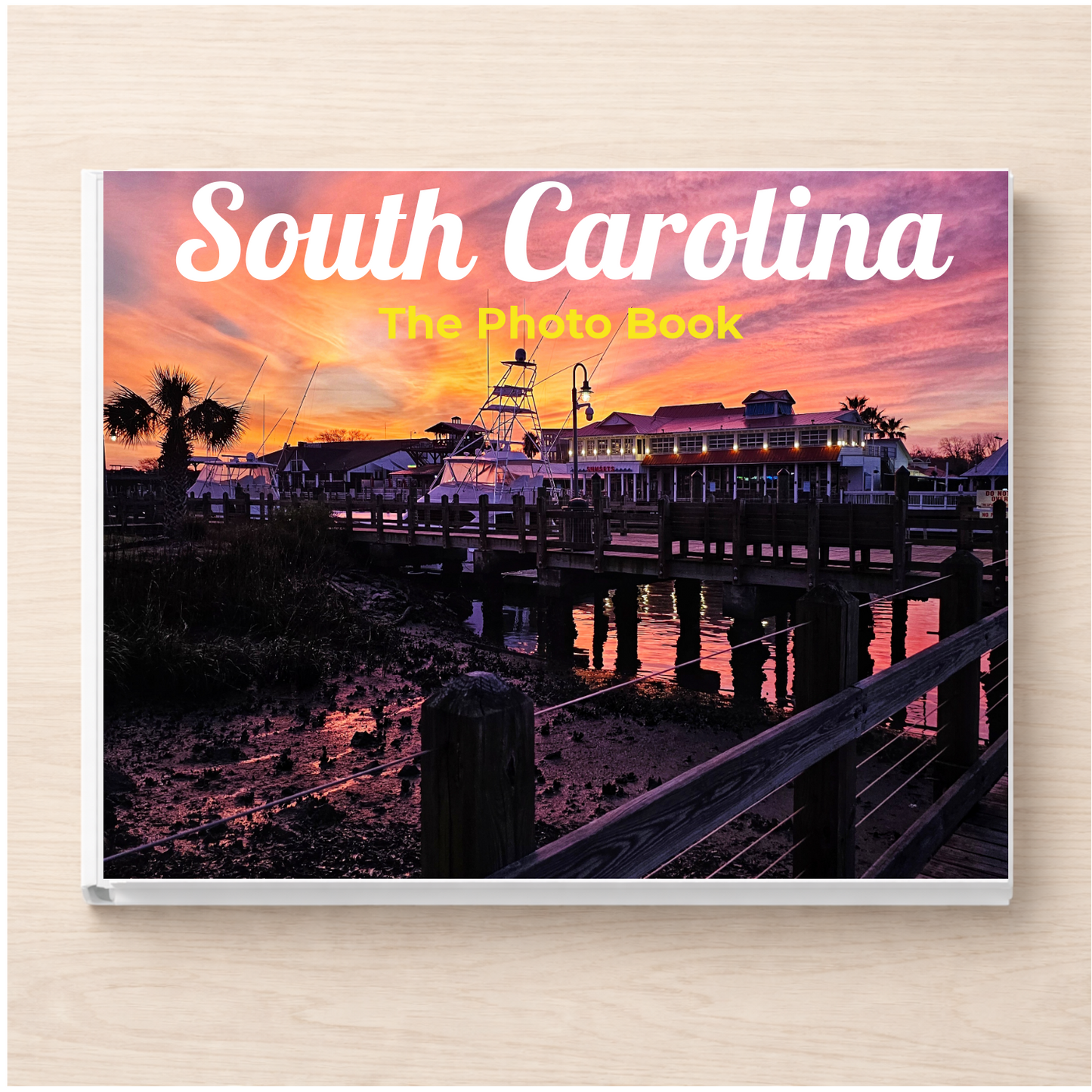 South Carolina: The Photo Book