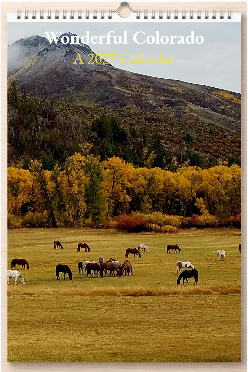 Wonderful Colorado: A 2027 Calendar