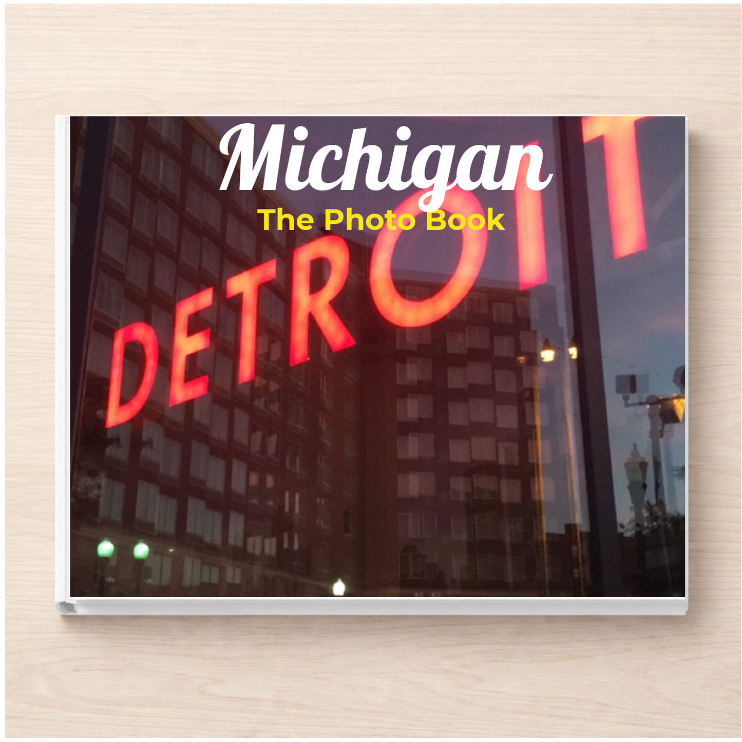 Michigan: The Photo Book