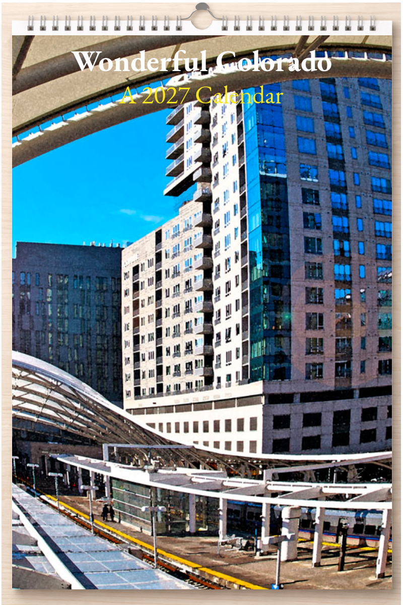 Wonderful Colorado: A 2027 Calendar