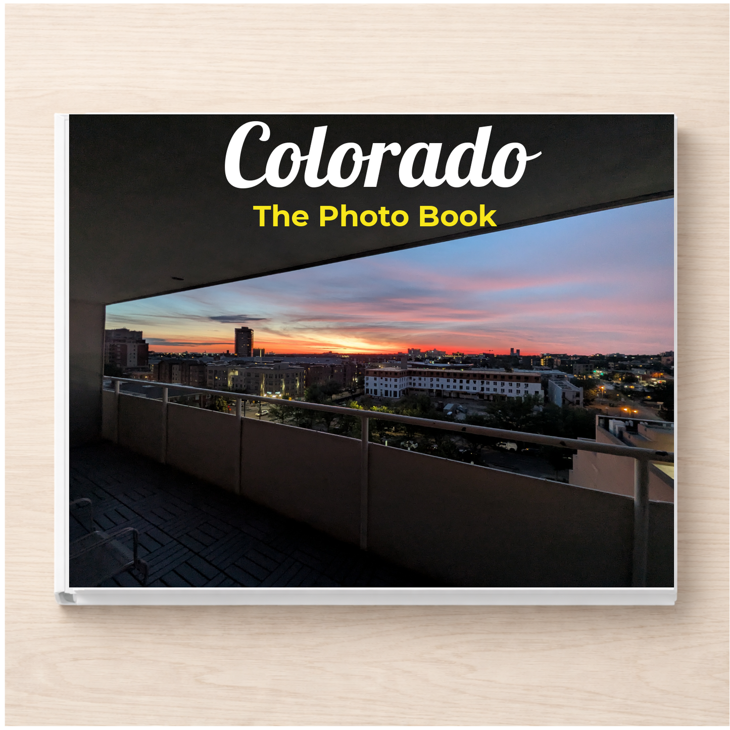Colorado: The Photo Book