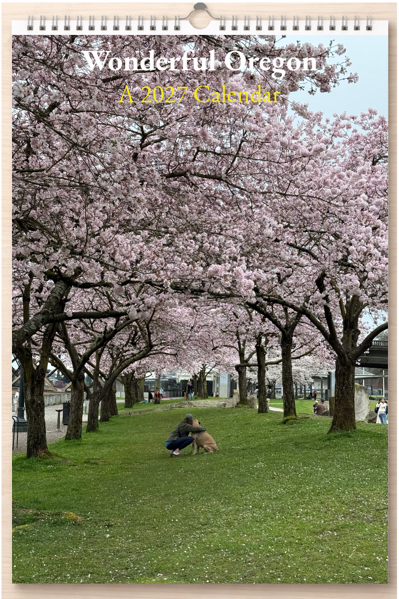 Wonderful Oregon: A 2027 Calendar