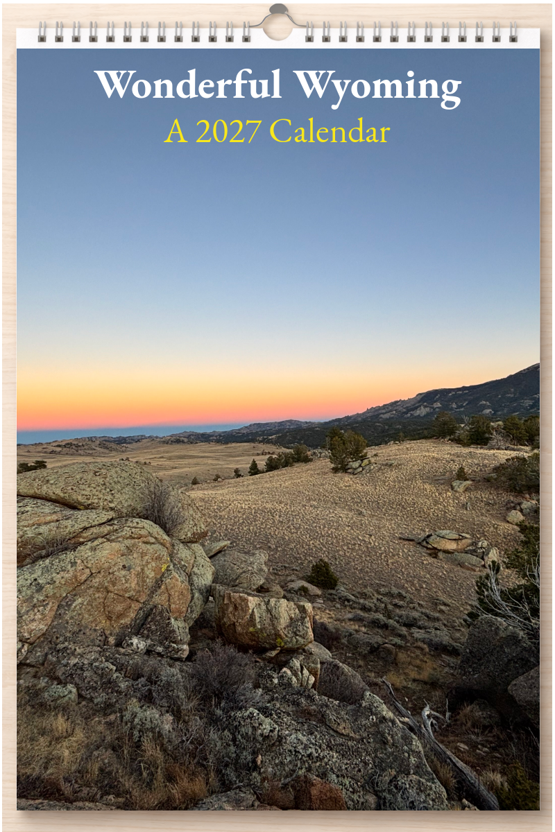 Wonderful Wyoming: A 2027 Calendar