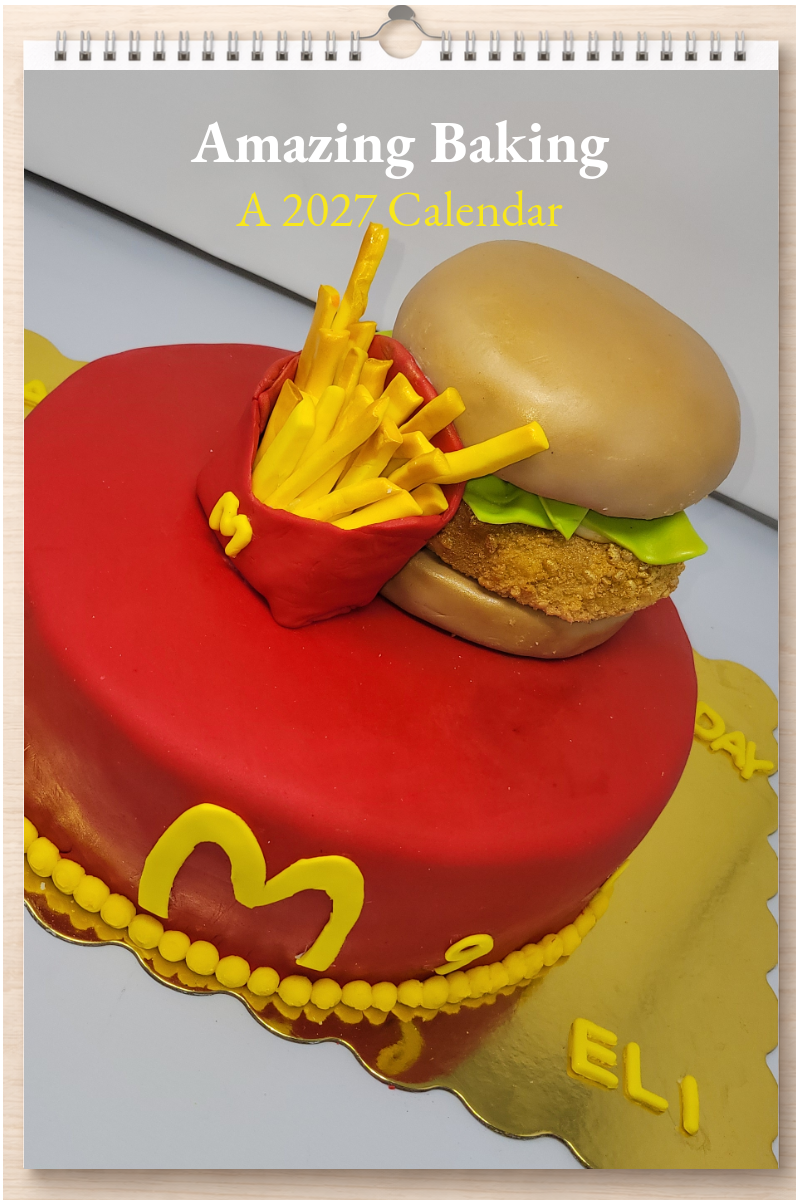 Amazing Baking: A 2027 Calendar