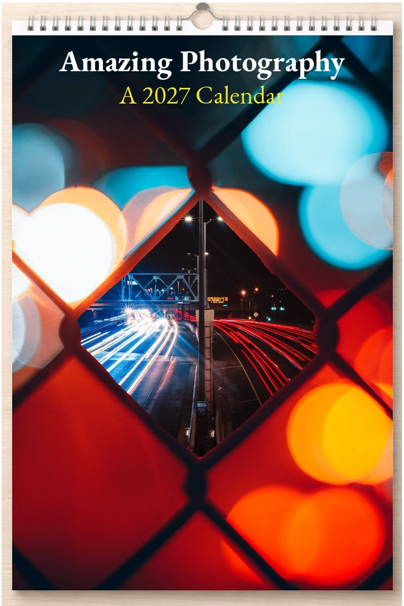 Amazing Photography: A 2027 Calendar