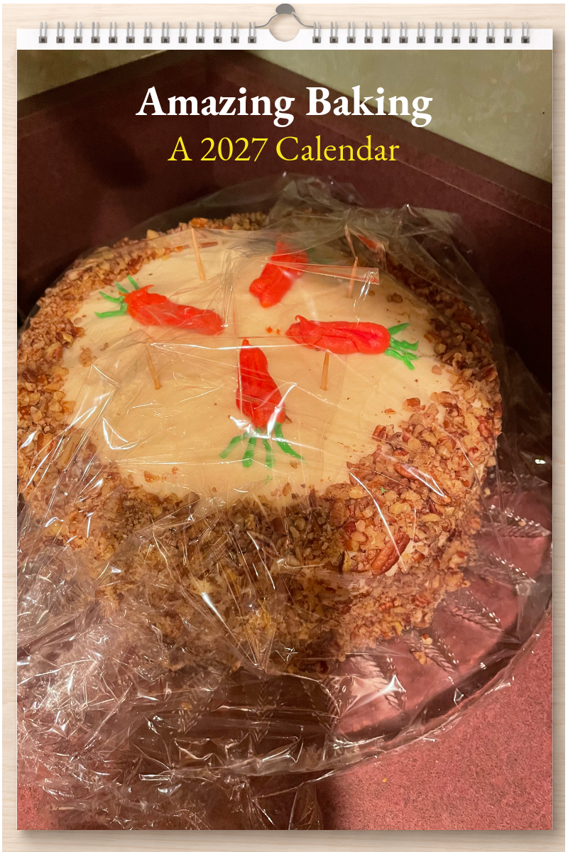 Amazing Baking: A 2027 Calendar