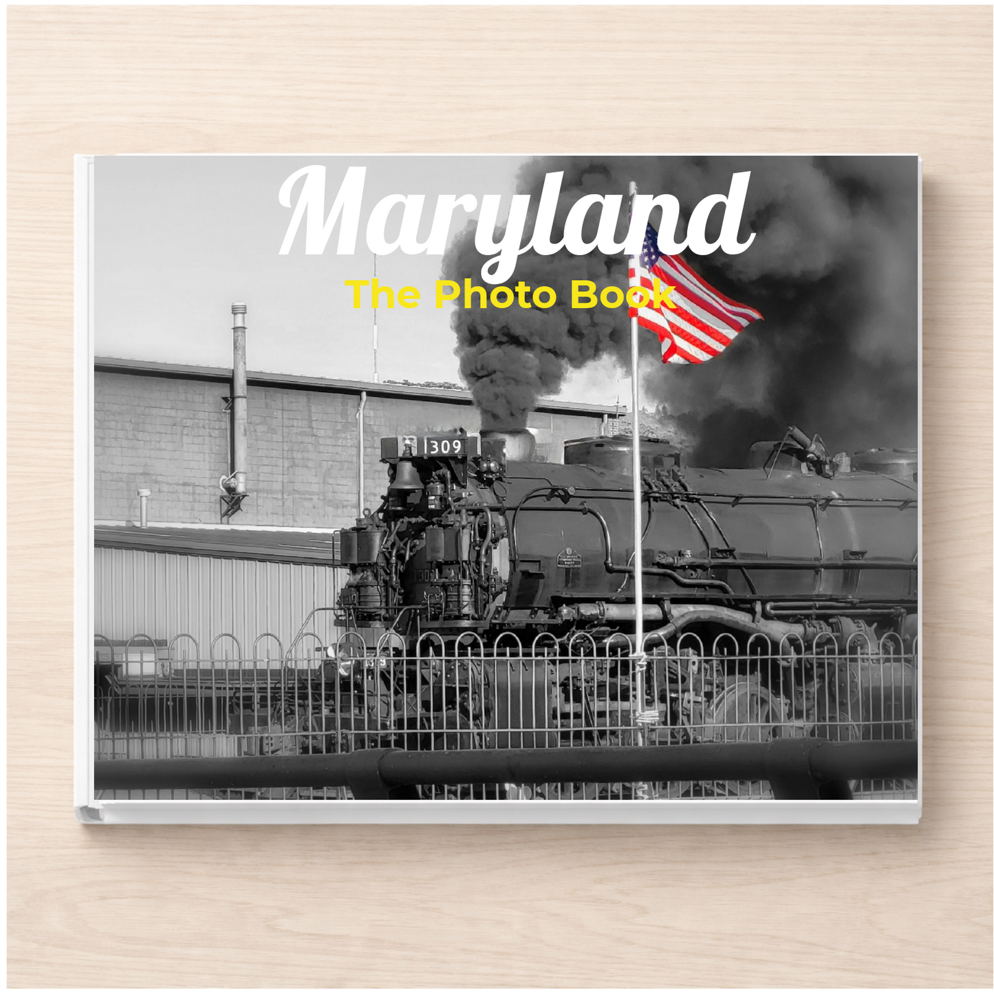 Maryland: The Photo Book