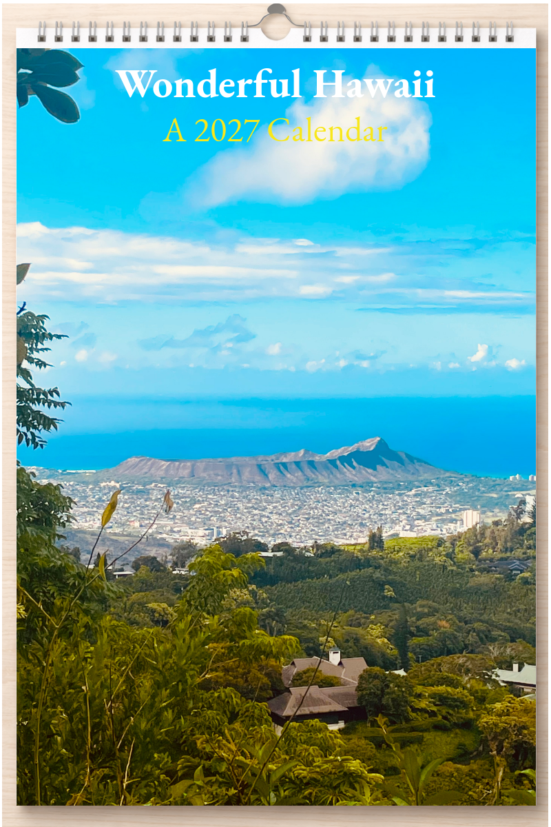 Wonderful Hawaii: A 2027 Calendar