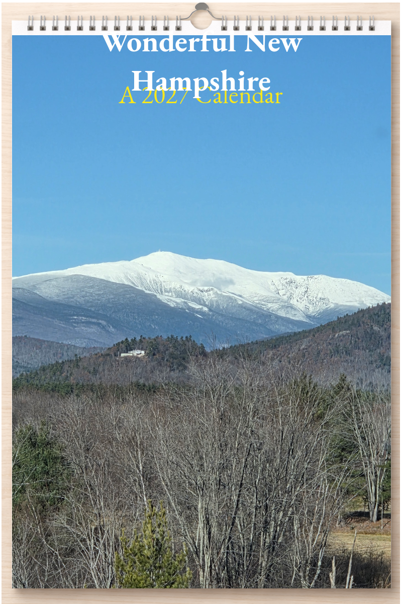 Wonderful New Hampshire: A 2027 Calendar