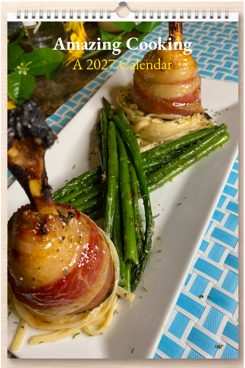 Amazing Cooking: A 2027 Calendar