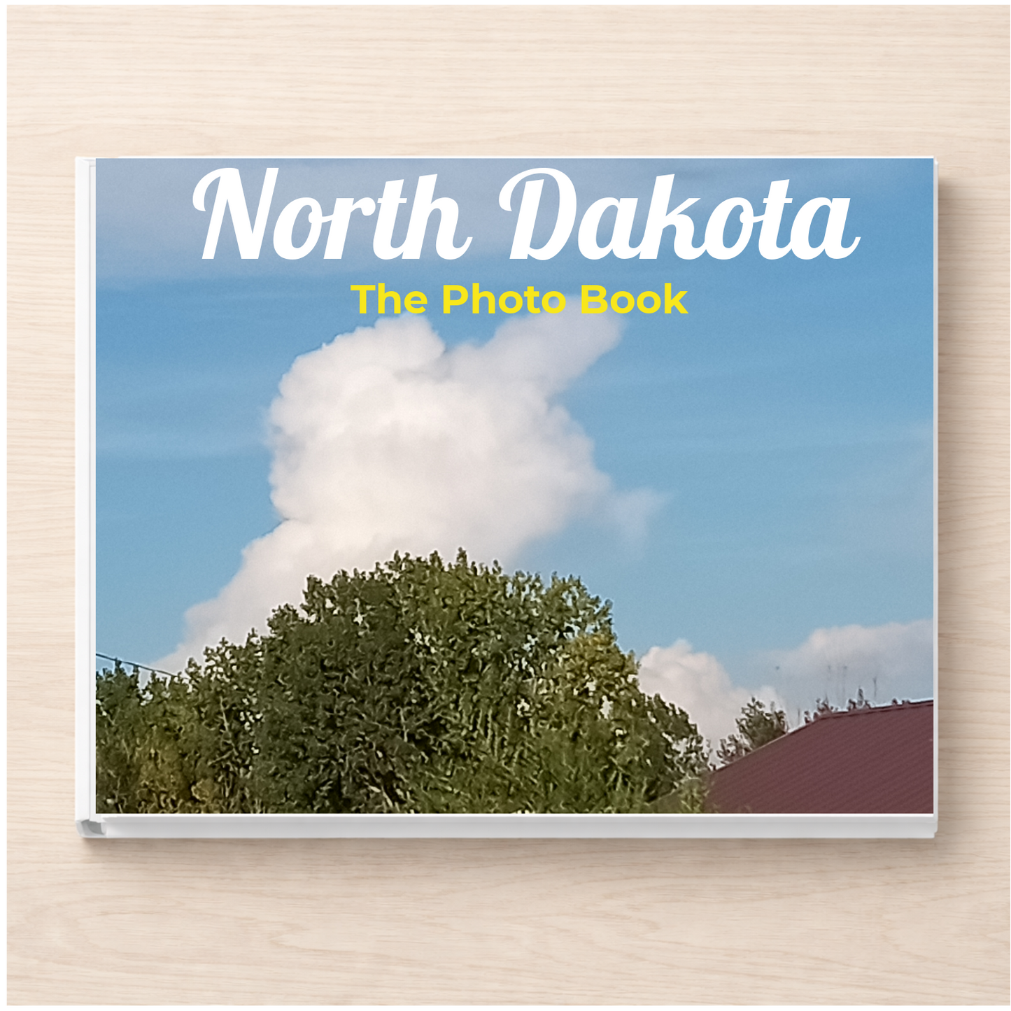 North Dakota: The Photo Book