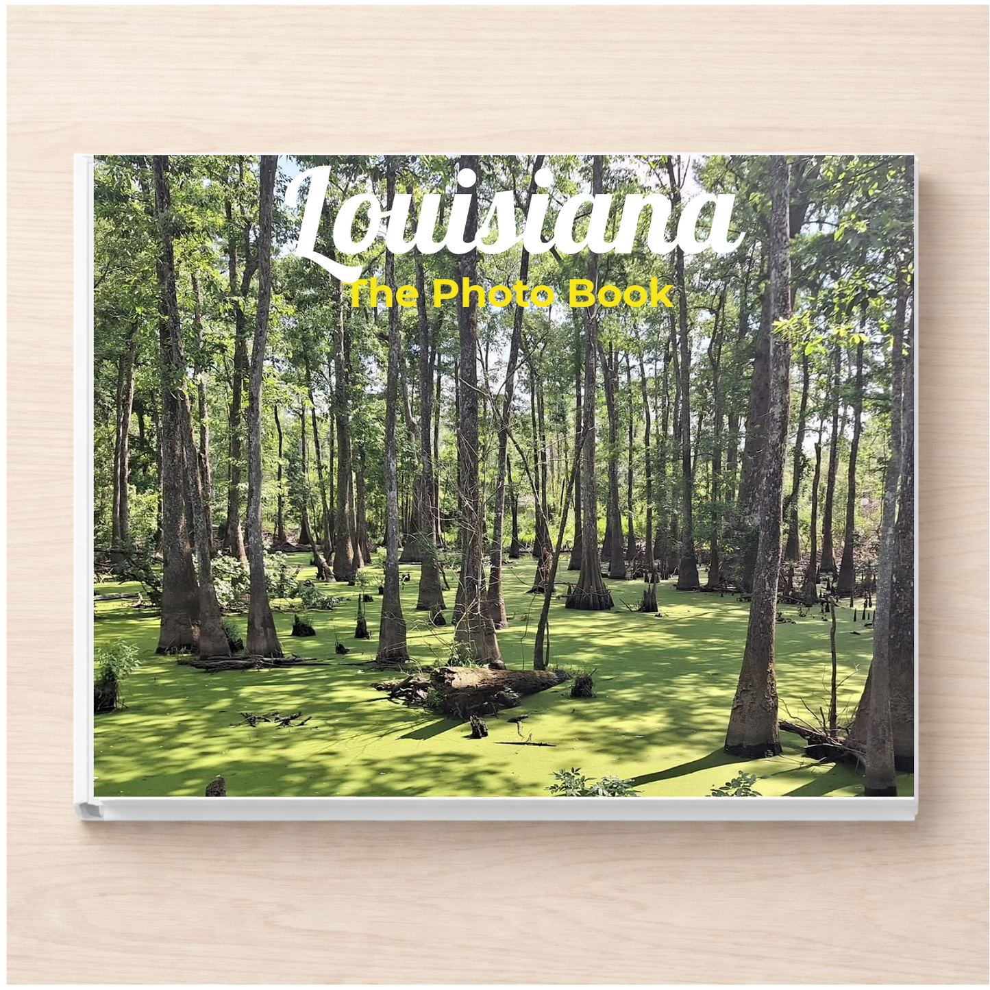 Louisiana: The Photo Book