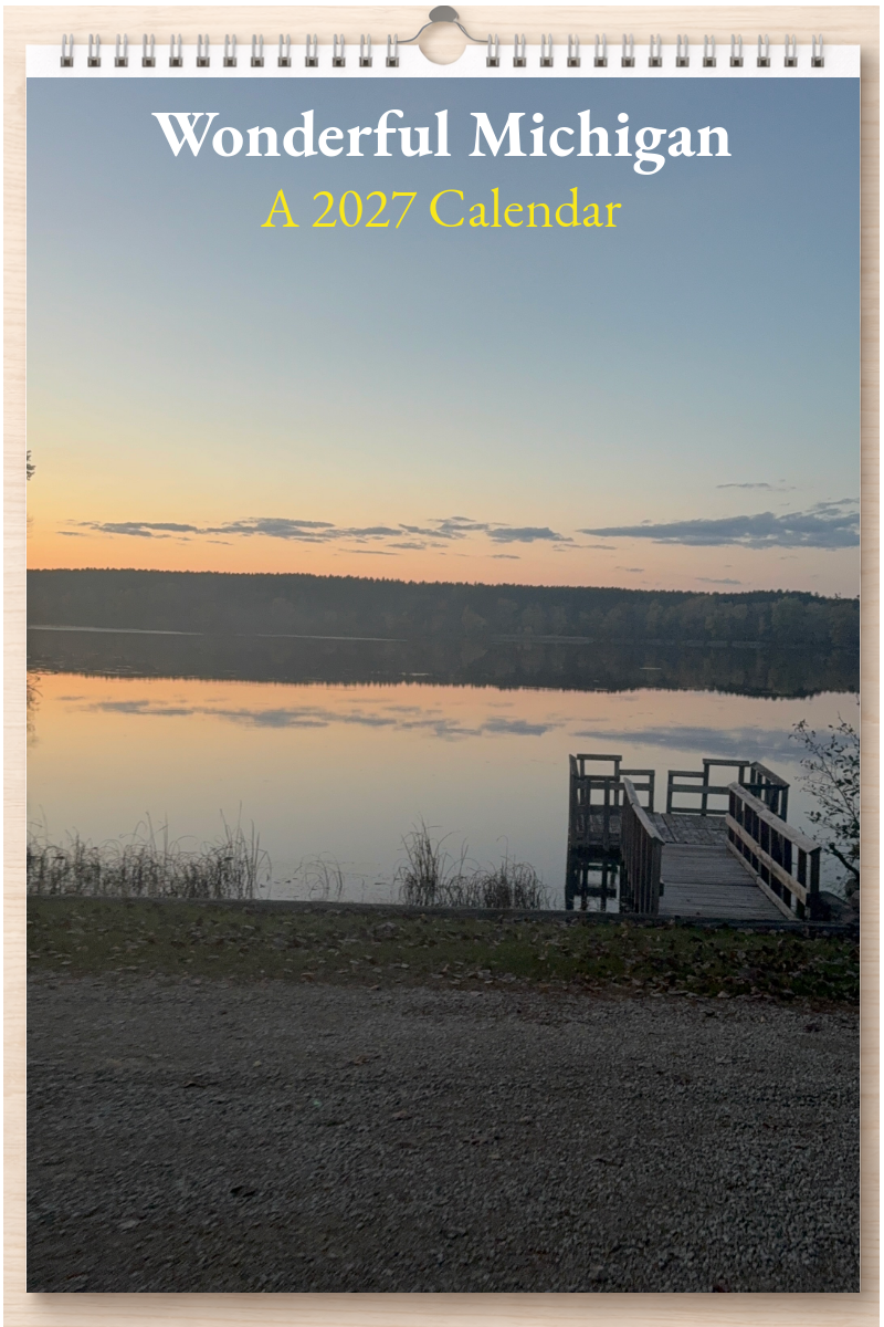 Wonderful Michigan: A 2027 Calendar
