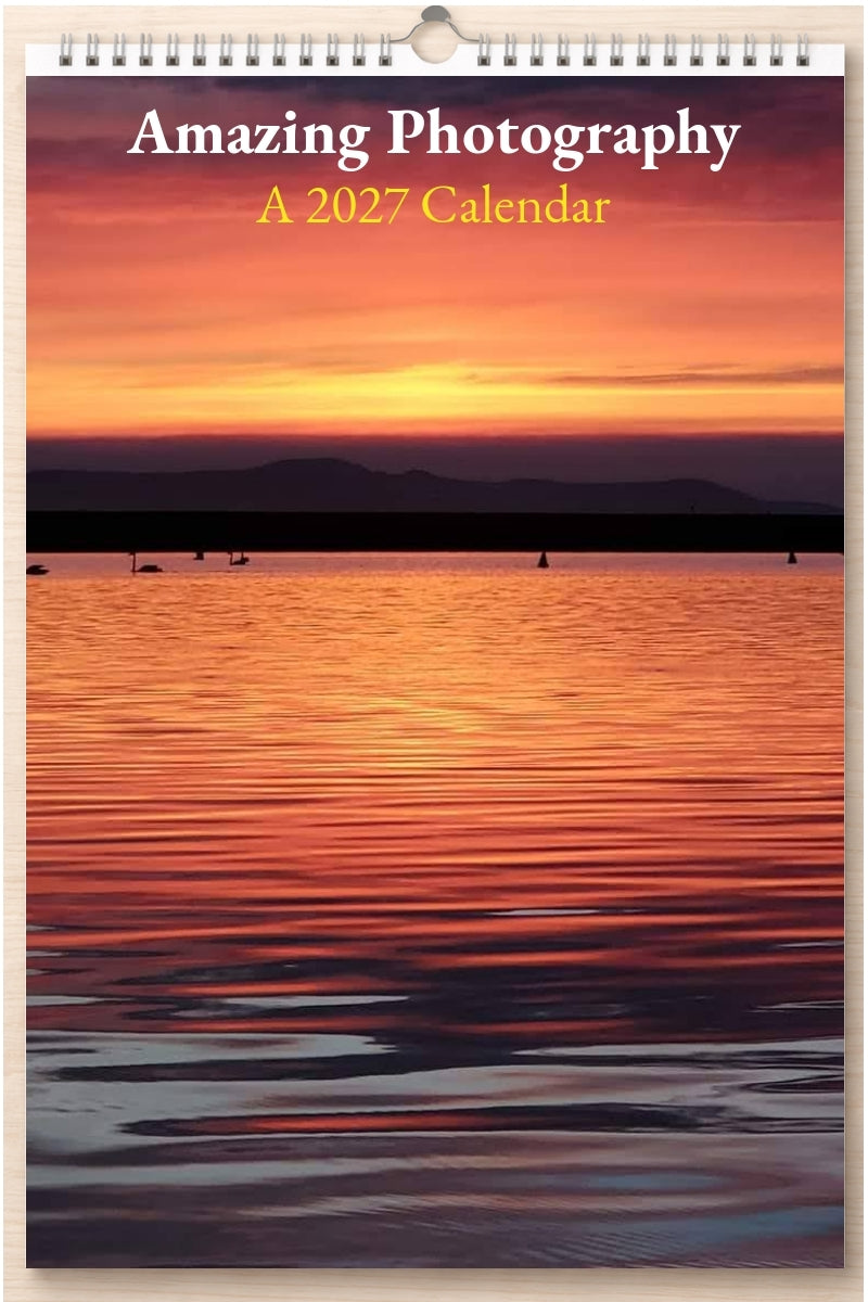 Amazing Photography: A 2027 Calendar