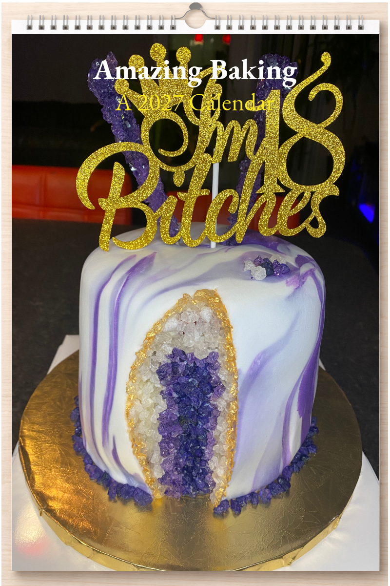 Amazing Baking: A 2027 Calendar