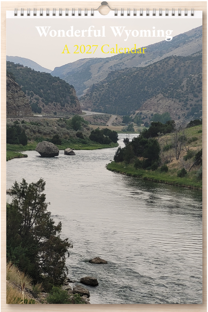 Wonderful Wyoming: A 2027 Calendar