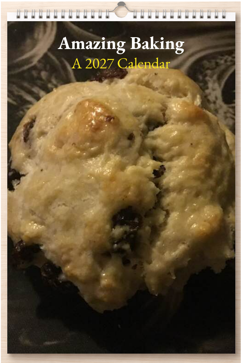 Amazing Baking: A 2027 Calendar