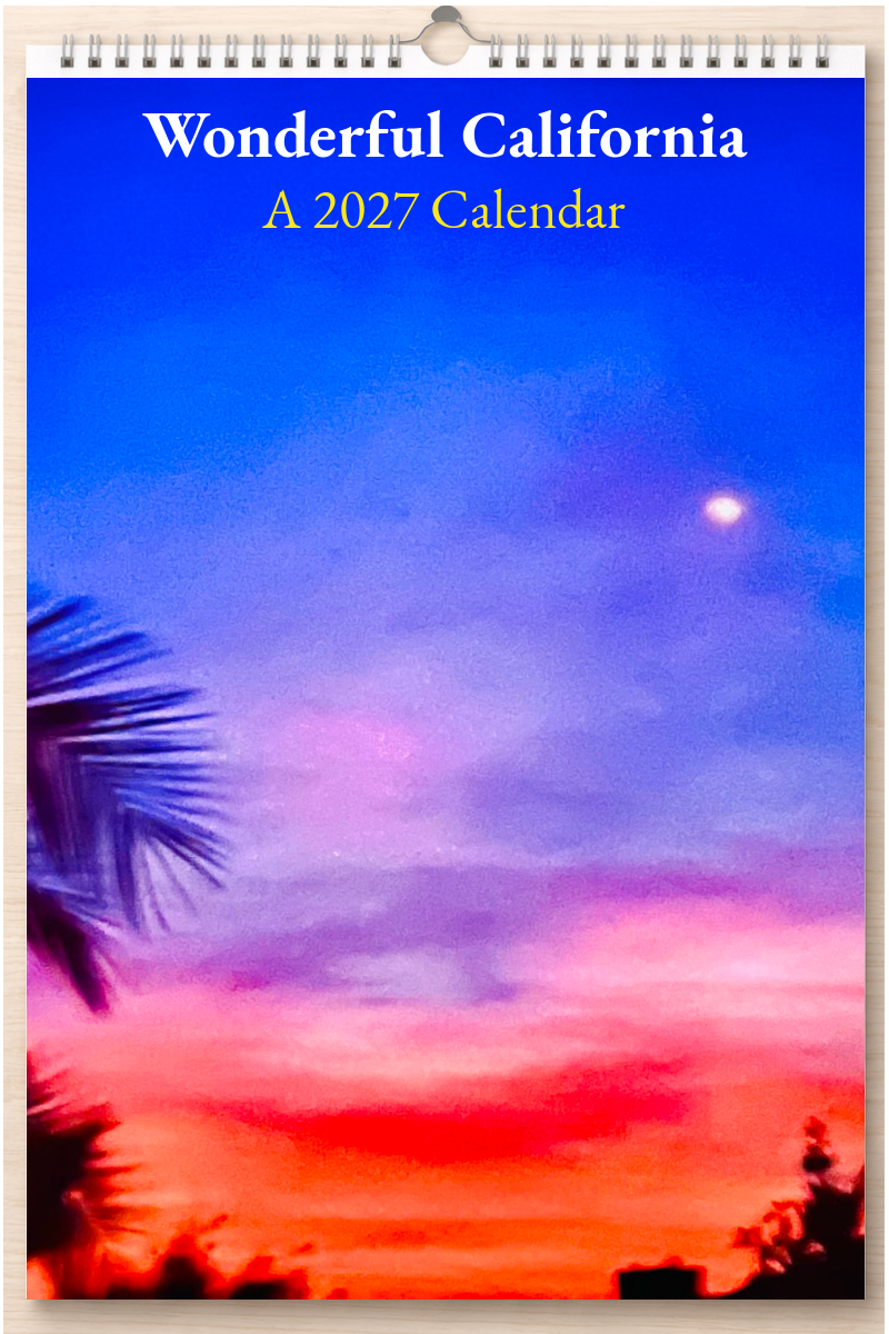 Wonderful California: A 2027 Calendar
