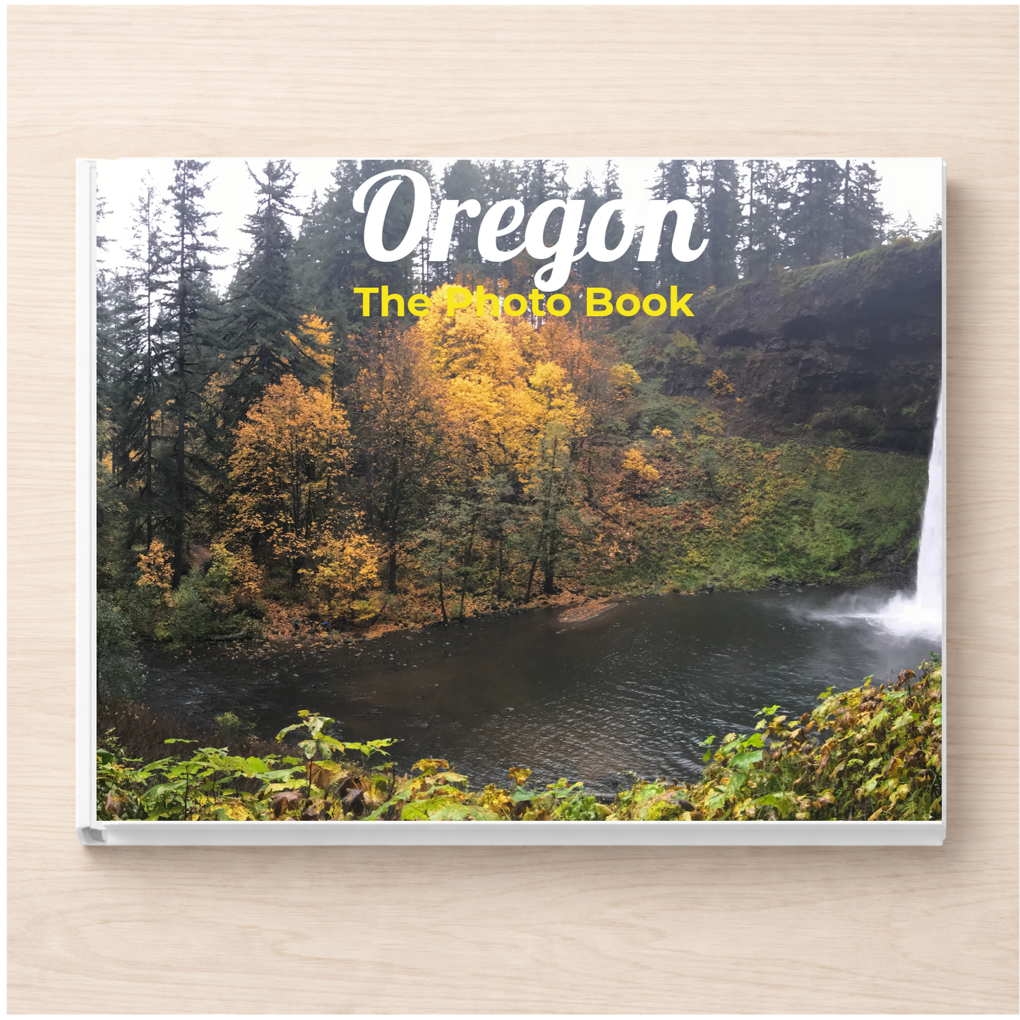 Oregon: The Photo Book