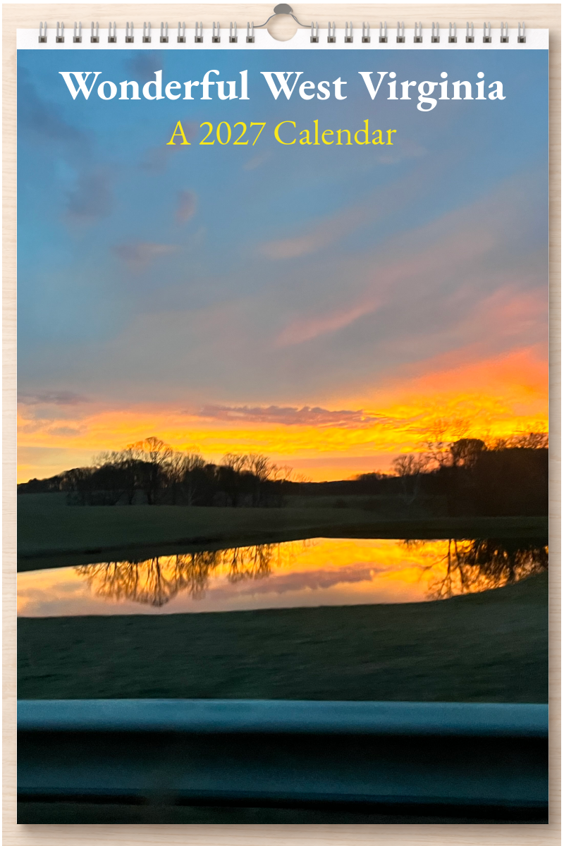 Wonderful West Virginia: A 2027 Calendar