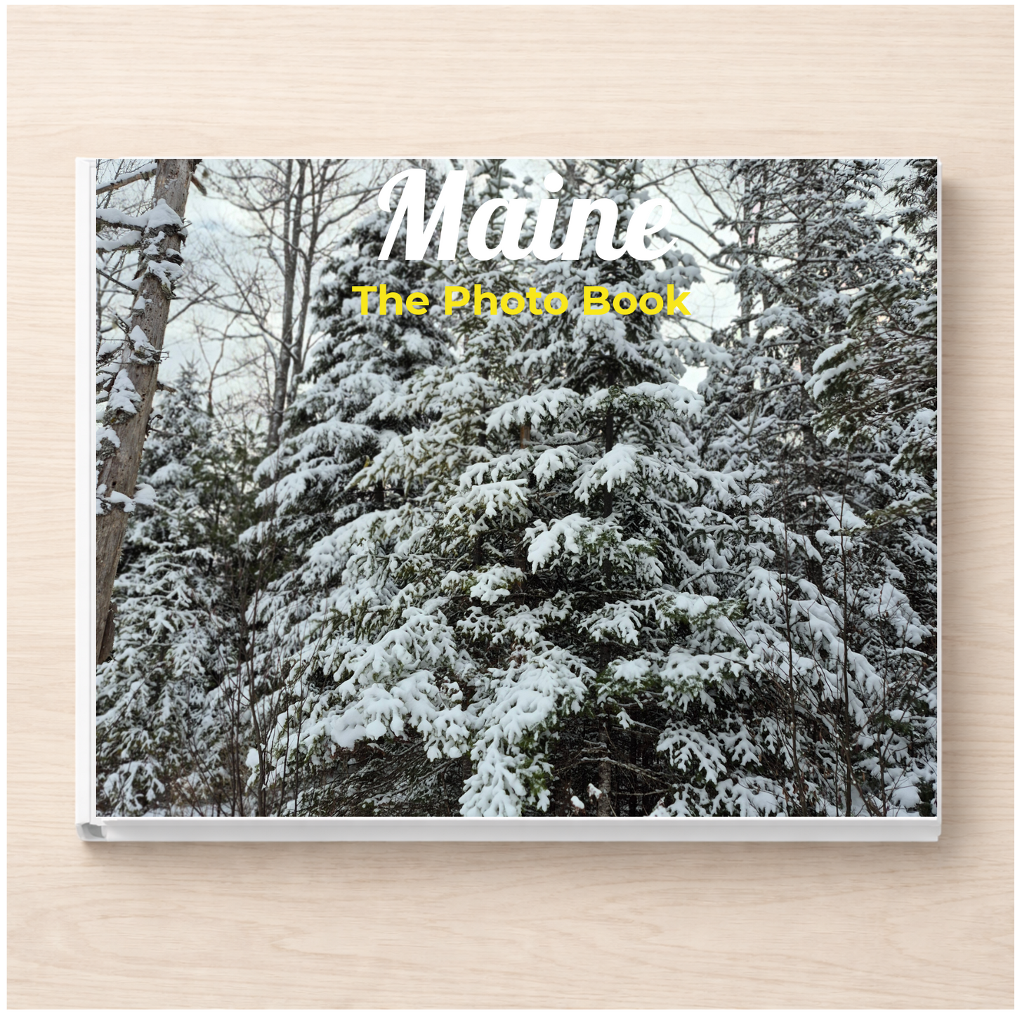 Maine: The Photo Book