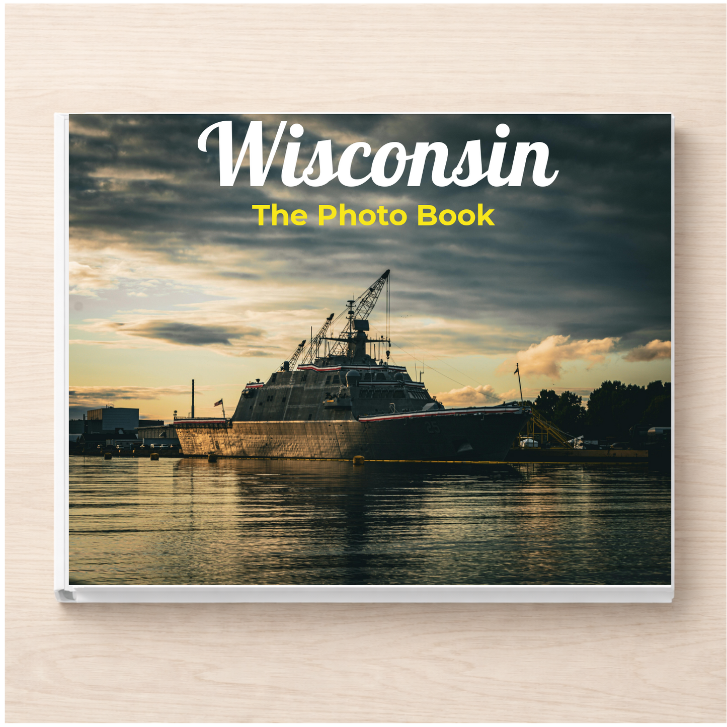 Wisconsin: The Photo Book