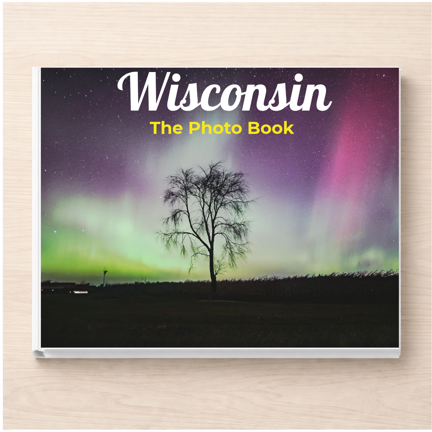 Wisconsin: The Photo Book