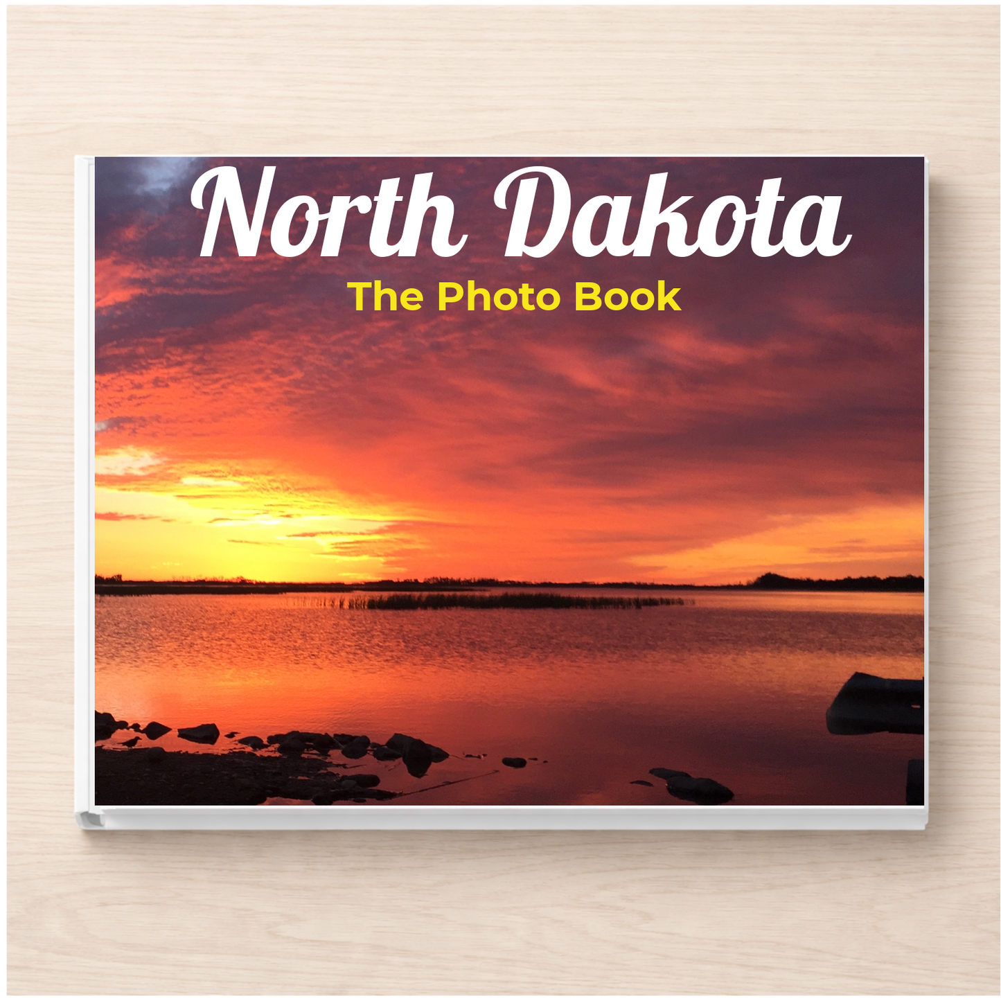 North Dakota: The Photo Book