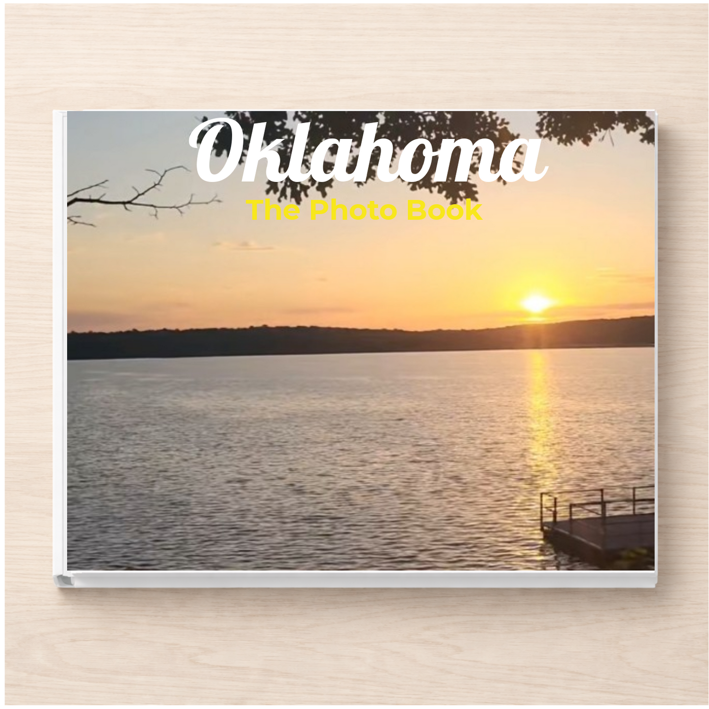 Oklahoma: The Photo Book