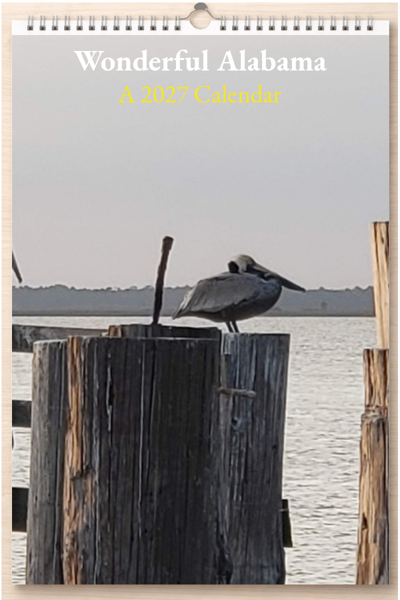 Wonderful Alabama: A 2027 Calendar