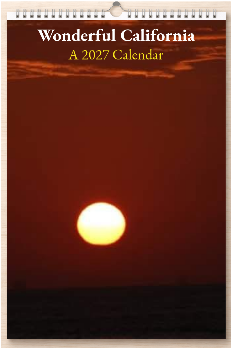 Wonderful California: A 2027 Calendar