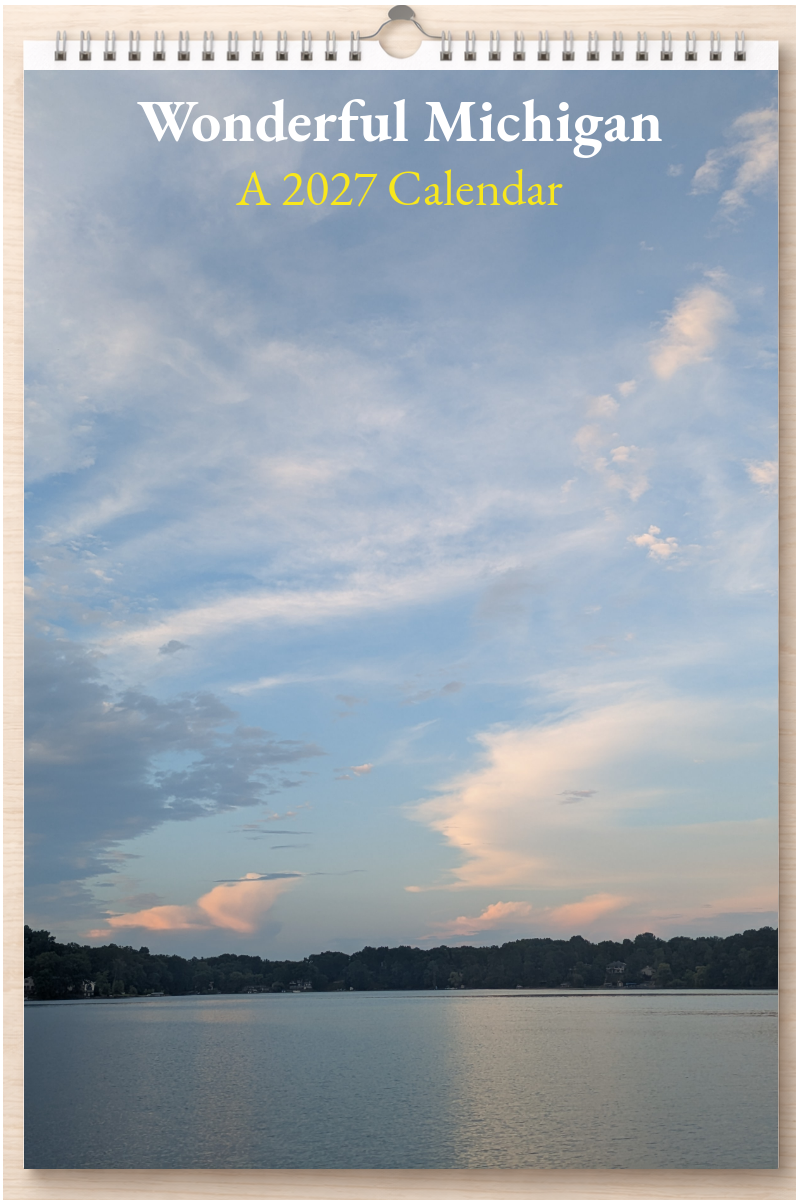 Wonderful Michigan: A 2027 Calendar