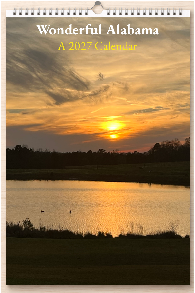 Wonderful Alabama: A 2027 Calendar