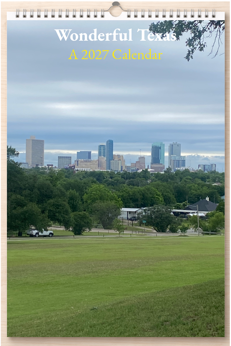 Wonderful Texas: A 2027 Calendar