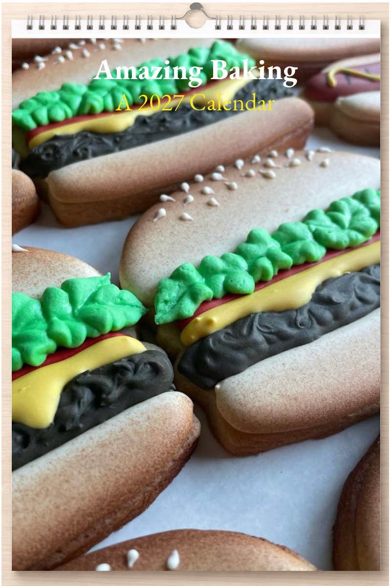 Amazing Baking: A 2027 Calendar