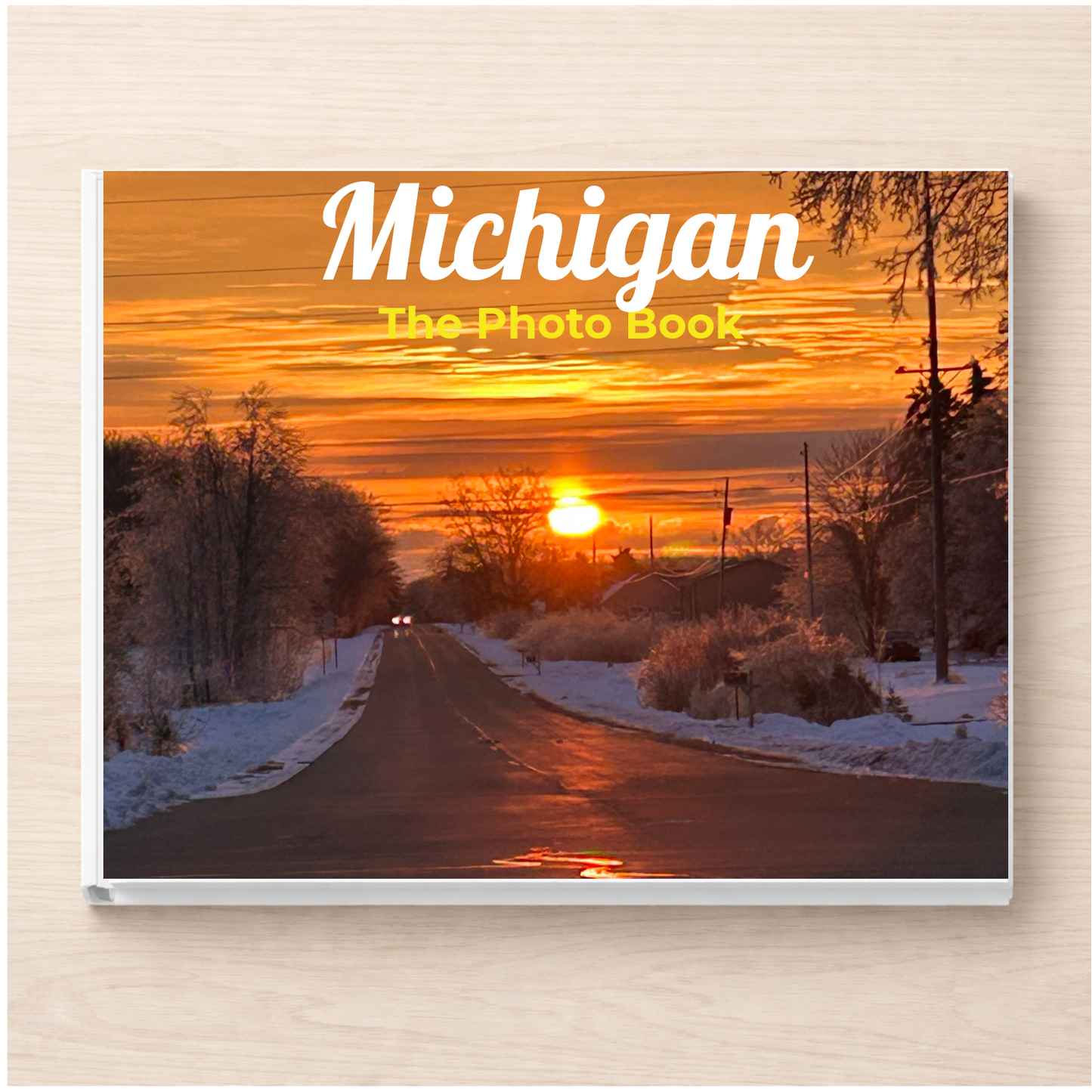 Michigan: The Photo Book
