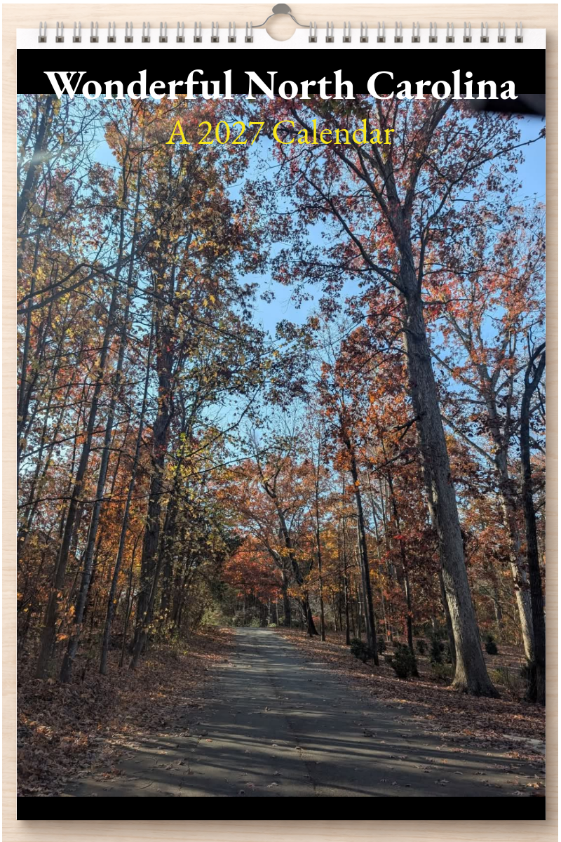 Wonderful North Carolina: A 2027 Calendar