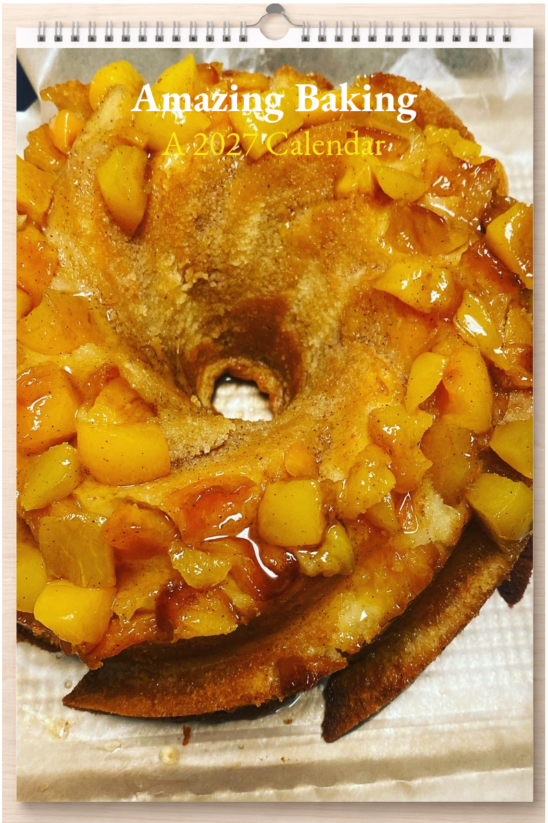 Amazing Baking: A 2027 Calendar