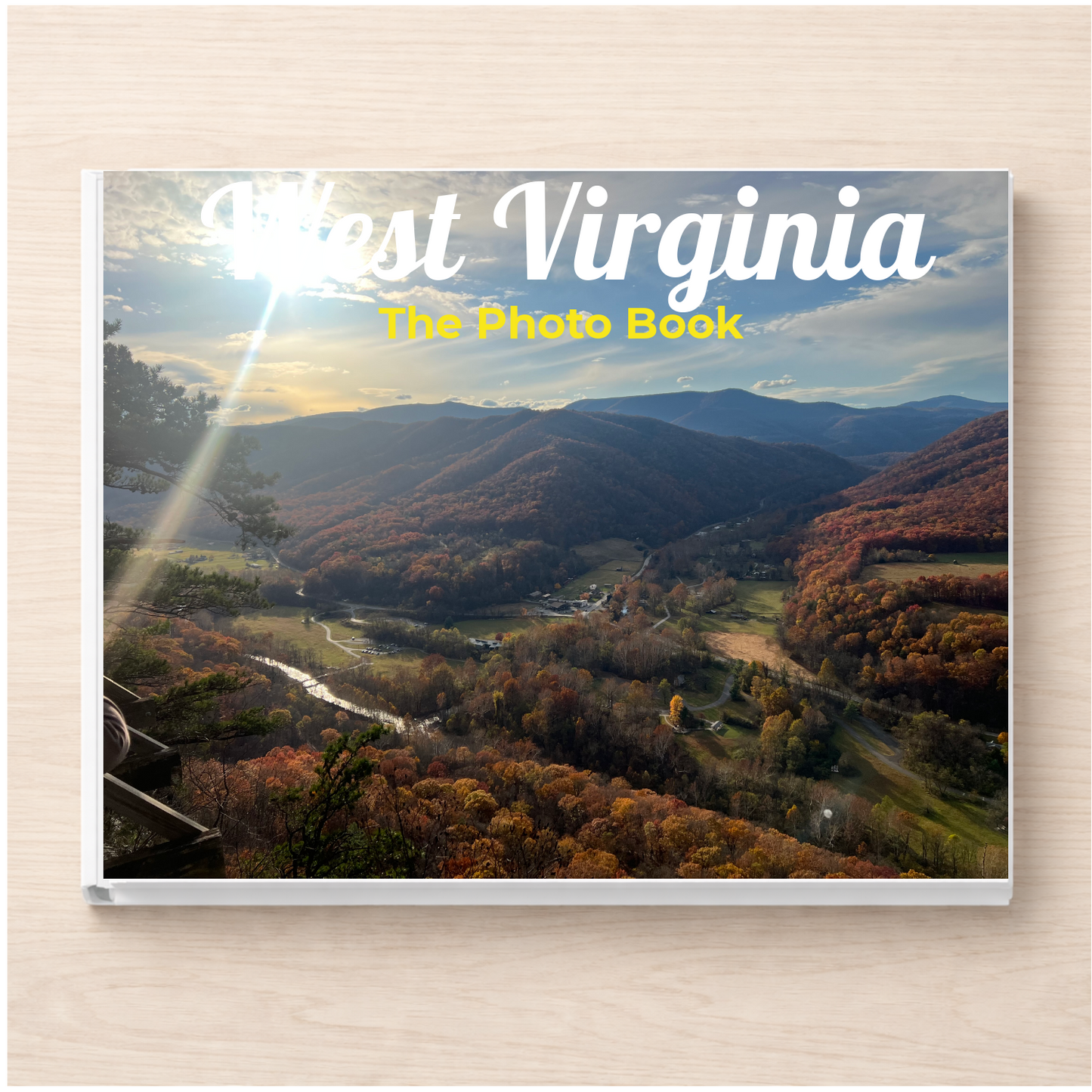 West Virginia: The Photo Book