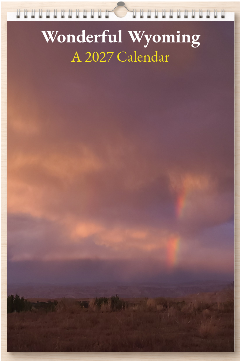 Wonderful Wyoming: A 2027 Calendar