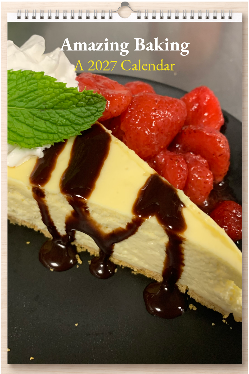 Amazing Baking: A 2027 Calendar