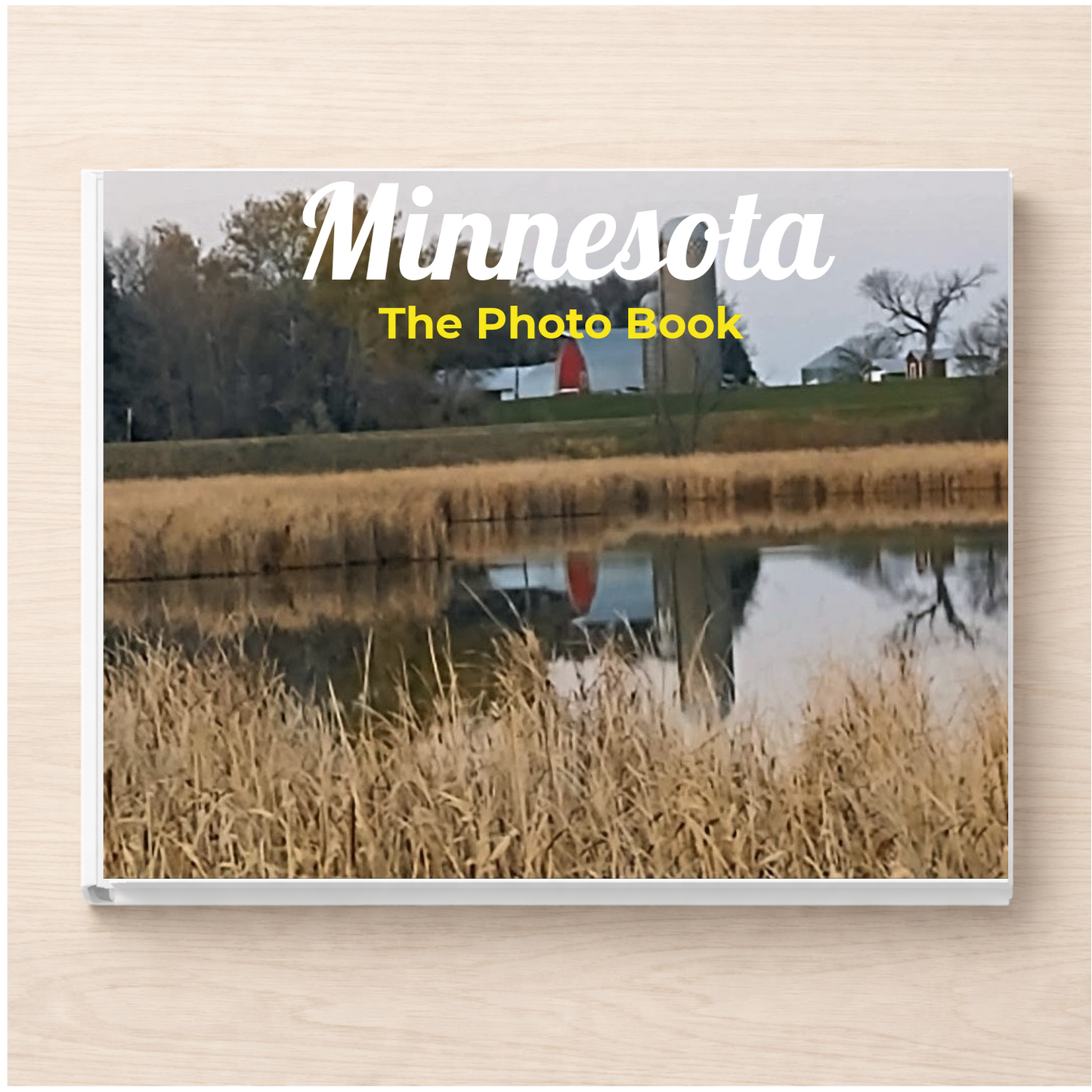 Minnesota: The Photo Book
