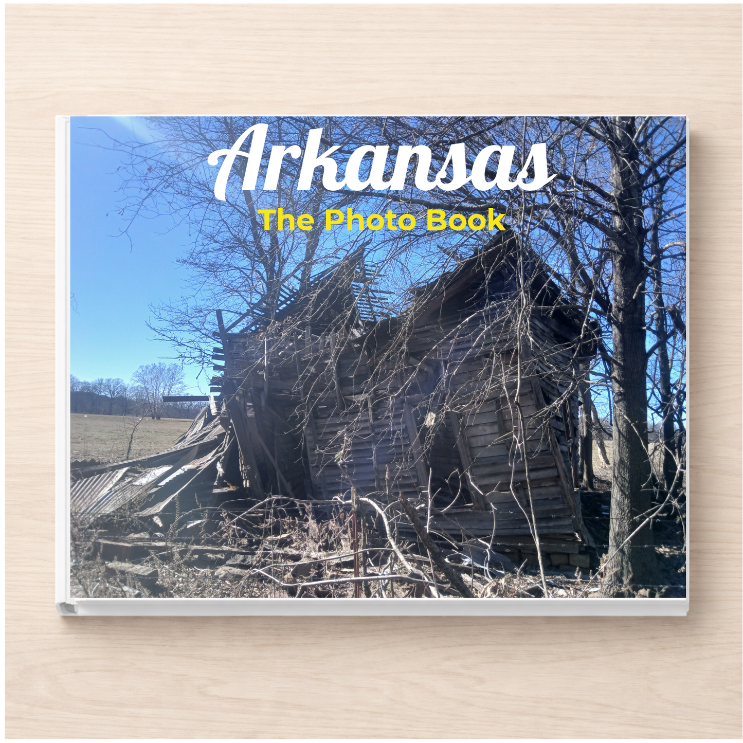 Arkansas: The Photo Book