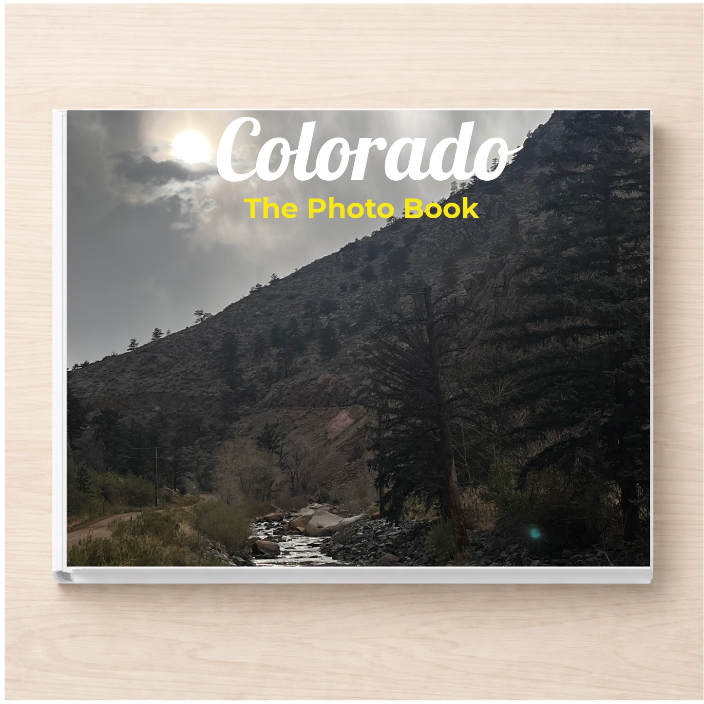 Colorado: The Photo Book