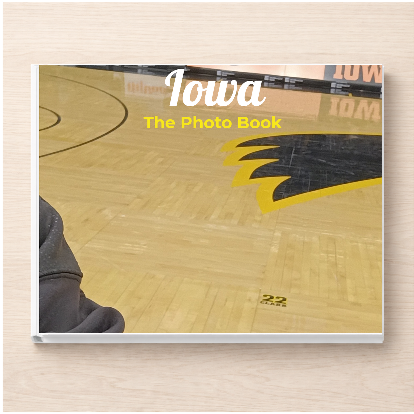 Iowa: The Photo Book