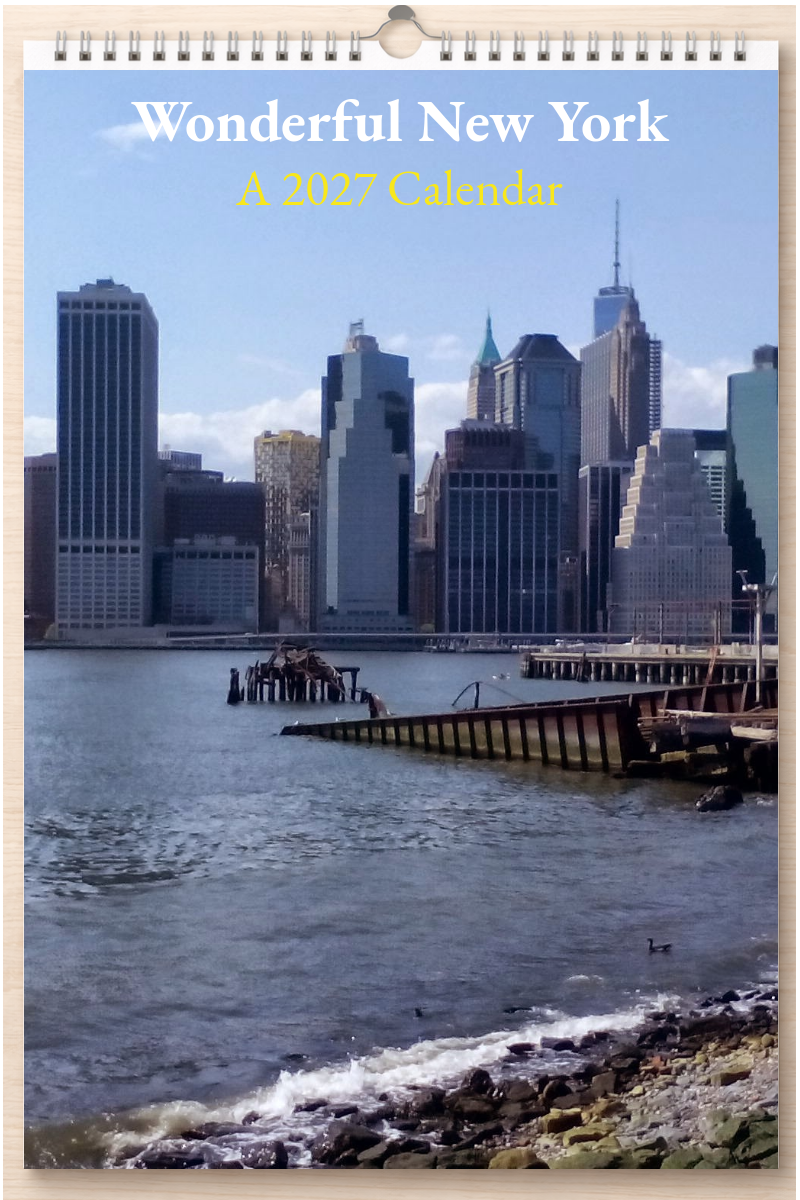Wonderful New York: A 2027 Calendar